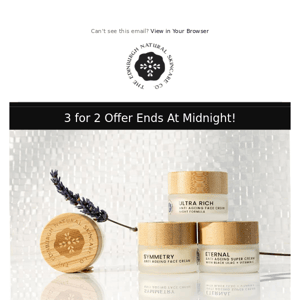 3 For 2 Offer Ends At Midnight