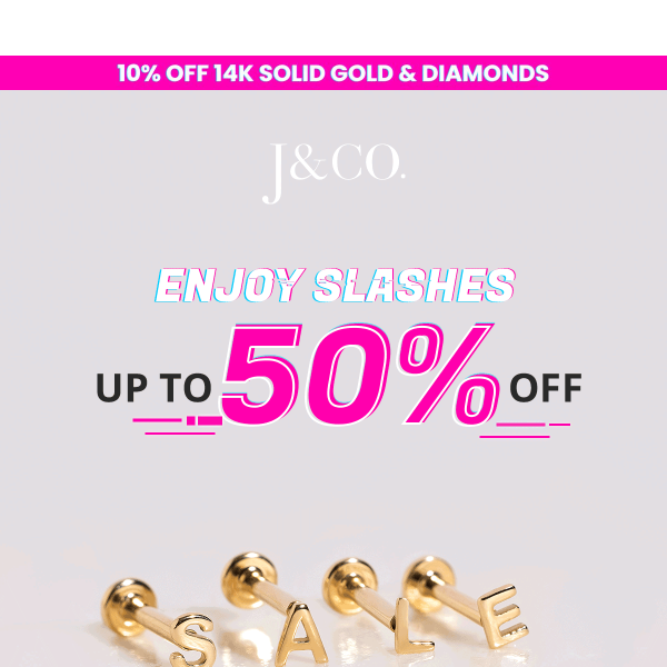 J & Co Jewellery, up to 50% just for you!