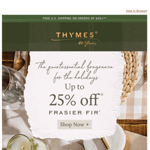 Don't forget...Up to 25% Off Frasier Fir