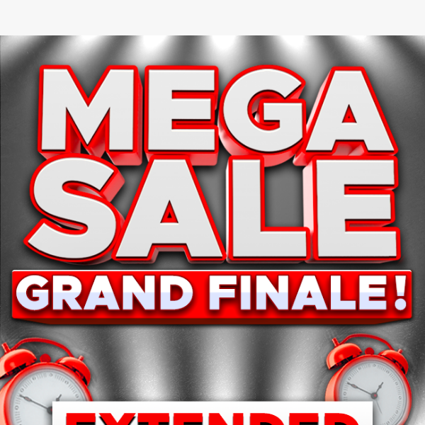 🤯 Mega Sale Grand Finale Extended Weekend ONLY!
