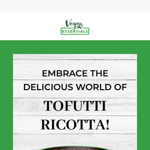 Embrace the Delicious World of Tofutti Ricotta!