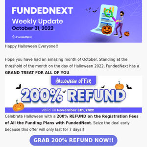 200% Refund Halloween Offer, FundedNext Update, Traders’ Tale, Weekly Overview, and more…