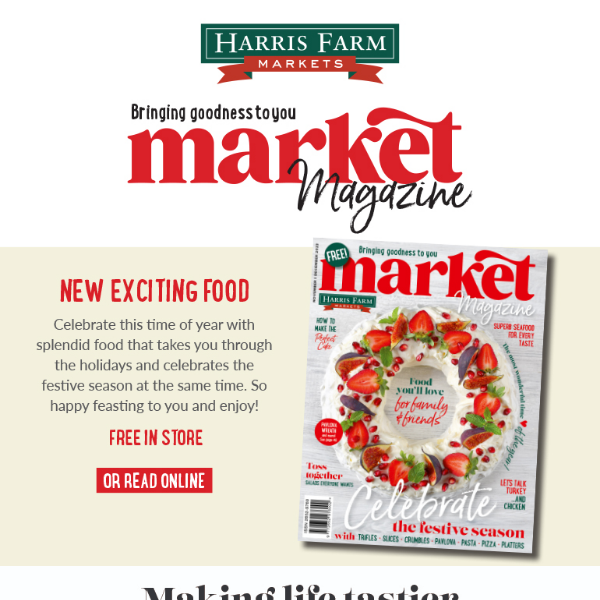 Unwrap Holiday Delights: Market Mag available at Harris Farm stores