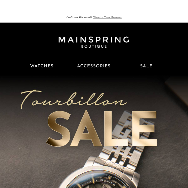 An EXTRA 30% off TOURBILLON sale prices - This week only!