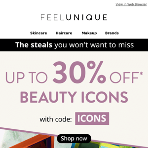 Be iconic and save up to 30%