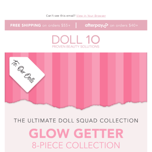 😍NEW! GLOW GETTER 8-PIECE COLLECTION!