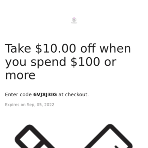 Welcome! Here's $10.00 off your first order