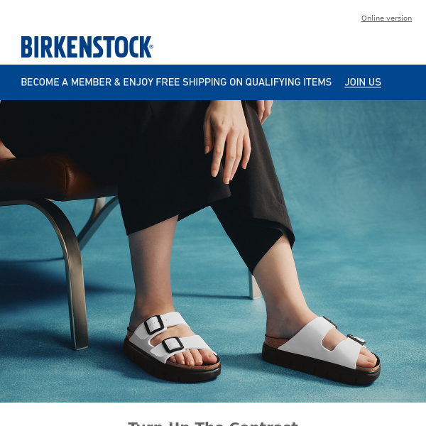 Turn up the contrast with Black & White - Birkenstock
