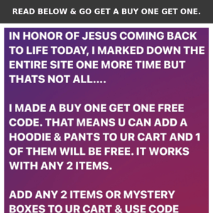 BUY ONE GET ONE CUZ WE LOVE JESUS...