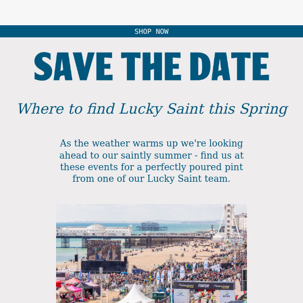 You are invited: Lucky Saint's Build Up to Summer