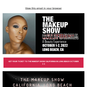The Makeup Show California is in One Month!