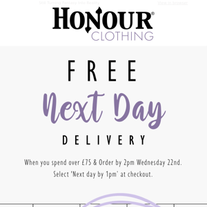 Free Next Day Delivery At Honour Clothing