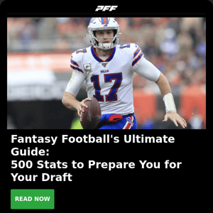 PFF Draft Report, NFL GM Superlatives, Fantasy Rankings 3.0 - Pro