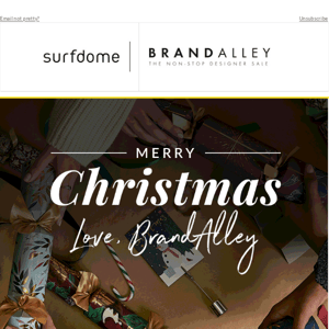 Merry Christmas from BrandAlley and an extra 10% off*