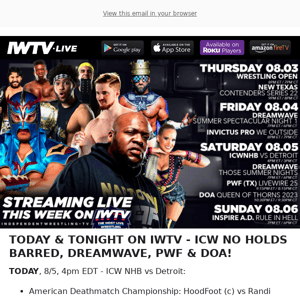 TONIGHT on IWTV - ICW No Holds Barred, Dreamwave & more!