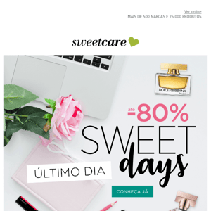 LAST DAY 🤎 ATÉ -80% SweetDays