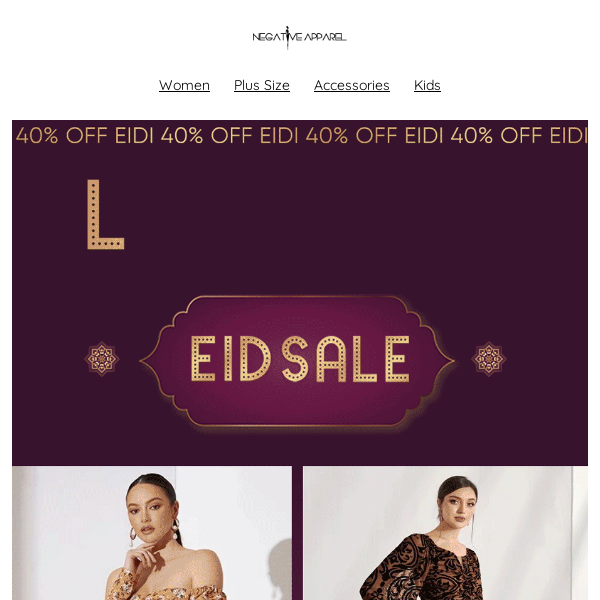 EID SALE  💌 FLAT 40% OFF 🎉