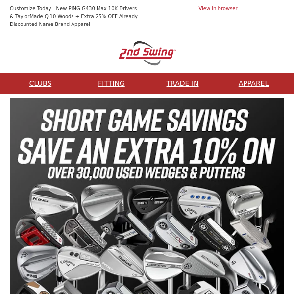 Upgrade Your Short Game & Save ⛳ Extra 10% OFF Used Wedges & Putters + FREE SHIPPING