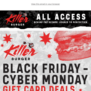 Sale: Black Friday Thru Cyber Monday 🍔