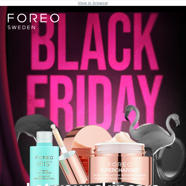 Try skincare of the future powered by FOREO 💖