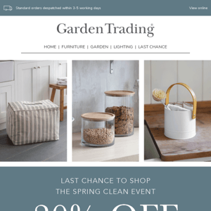 Last chance to shop our Spring Clean event