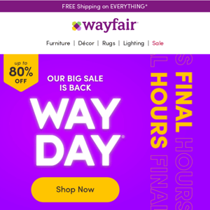 ❗ WAY DAY ❗ UP TO 80% OFF ❗ FINAL HOURS ❗