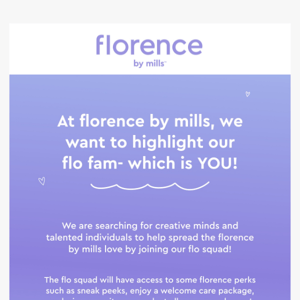 we want to showcase our florence fam 💜