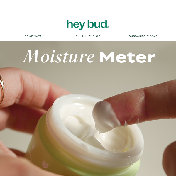 How thirsty is your skin? Use our MOISTURE METER 💧