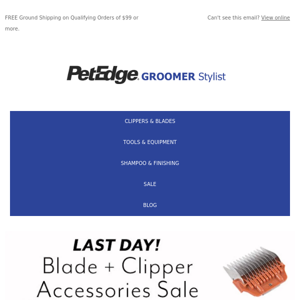 Last Day: Blade & Clipper Accessories Sale