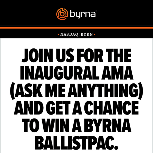 Byrna AMA: Win a Free Ballistipac Backpack!