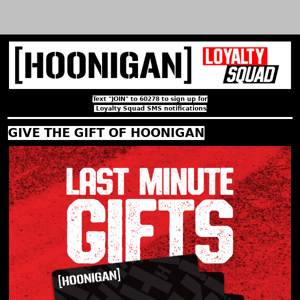 Get Hoonigan Gift Cards Now - The Perfect Stocking Stuffer