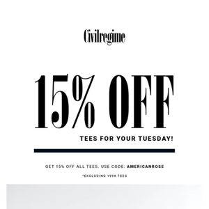 TODAY ONLY: Tees are 15% off