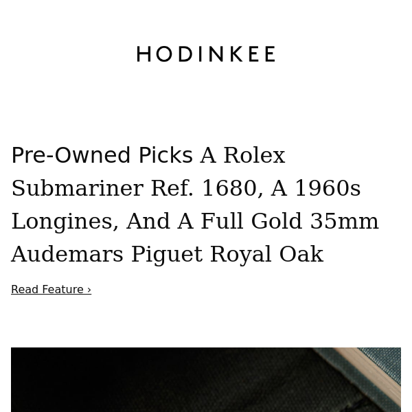 Pre-Owned Picks: A Rolex Submariner Ref. 1680, A 1960s Longines, And A Full Gold 35mm Audemars Piguet Royal Oak