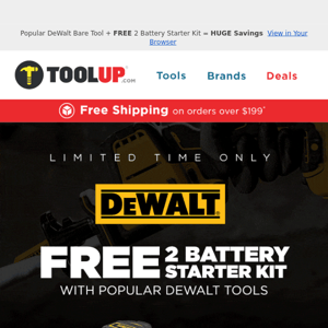 FREE DeWalt 2-Battery Starter Kit with Bare Tools - $129 Value!