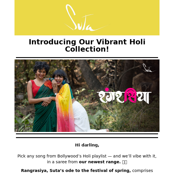 Aayee Holi Aayee, Sab Rang Lai… with Suta’s latest drop!