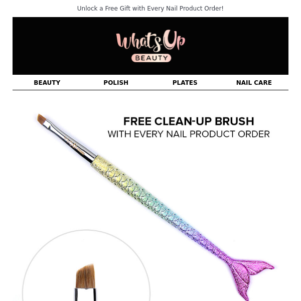 Free Clean-Up Brush 💅
