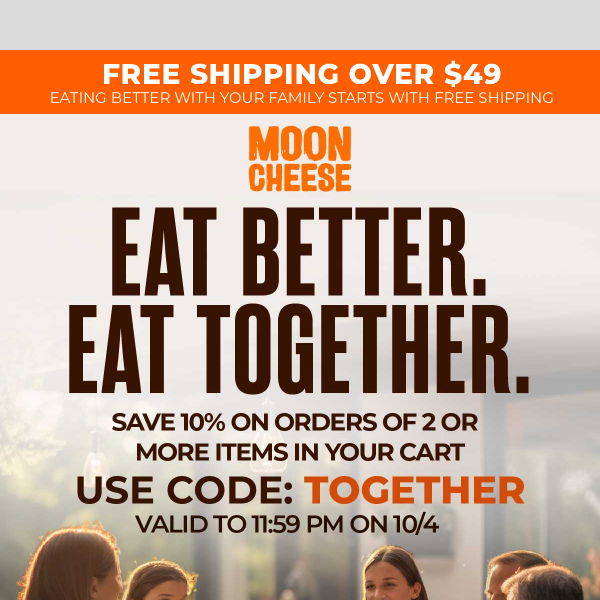 🧀 Eat Better, Together: Save 10% + Share Moon Cheese
