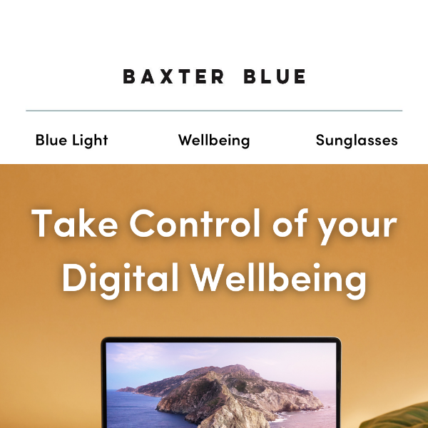 Why managing your Digital Wellbeing is so important?