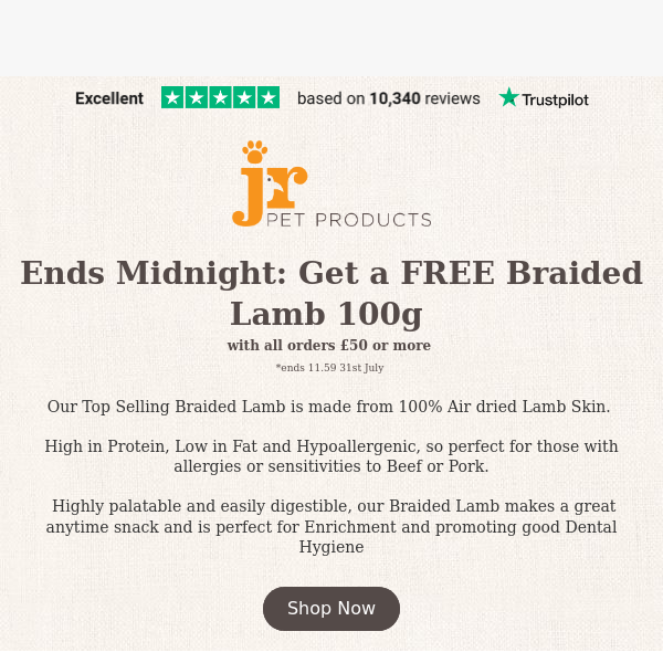 Be Quick Ends Midnight | FREE Braided Lamb 100g