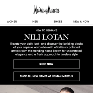 New at Neiman's: Nili Lotan