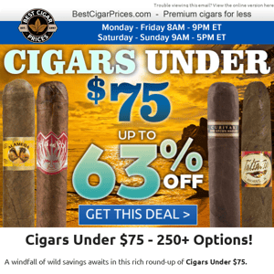 🍃 Cigars Under $75 - 250+ Options 🍃