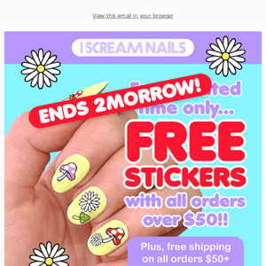 Your chance for FREE NAIL ART STICKERS ends tomorrow!