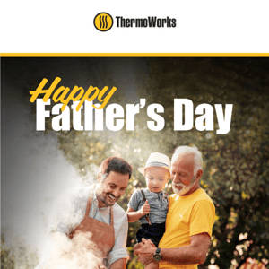 Happy Father’s Day! Celebrate with our Father's Day Sale
