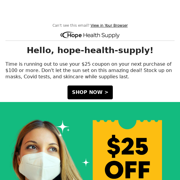 Hope Health Supply, Your $25 Coupon Expires Soon! ⏰