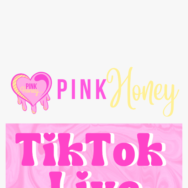 TikTok Live x PINK HONEY