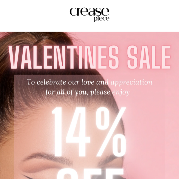 VALENTINES SALE STARTS NOW!