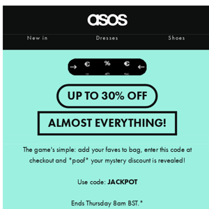 Up to 30% off (almost) everything! 🔮