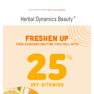 Freshen up you skincare routine with 25% off🍂​