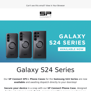 SP Connect | Galaxy S24 Series available now!