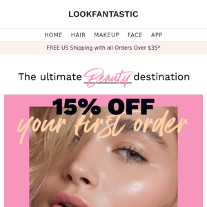 Welcome to LOOKFANTASTIC 💗